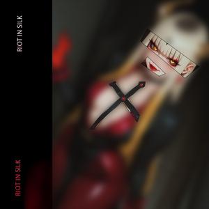 Riot in Silk