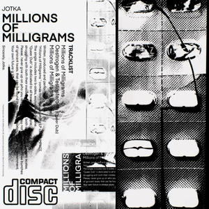 Millions of Milligrams (Reprise)