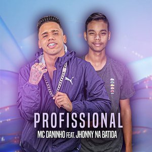 Profissional (feat. Jhonny na Batida)