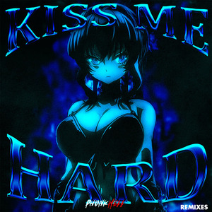 Kiss Me Hard (Nightcore)
