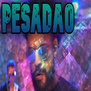 Pesadão (Cover)