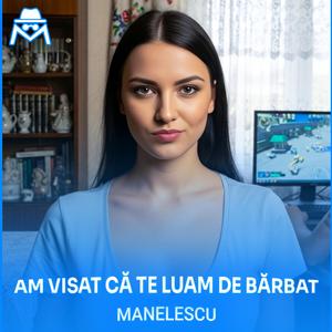 Am Visat Că Te Luam De Bărbat