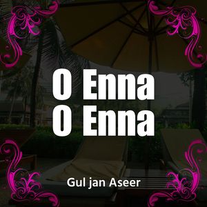 O Enna O Enna
