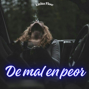 De mal en peor