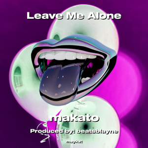Leave Me Alone