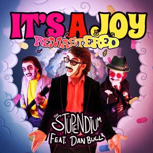 It's A Joy (feat. Dan Bull) (2021 Remaster)