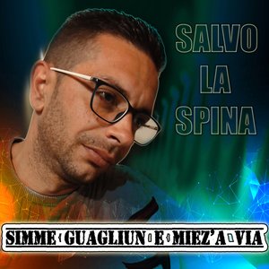 Simme guagliun e miez'a via