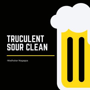 Truculent Sour Clean