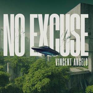 NO EXCUSE