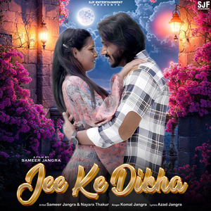 Jee Ke Dikha