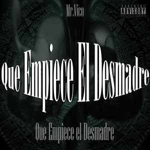 Que Empiece El Desmadre