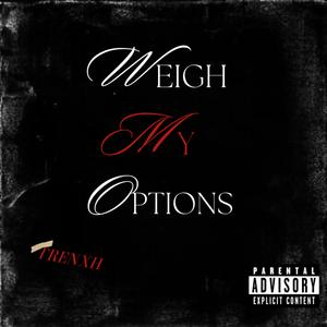 Weigh My Options