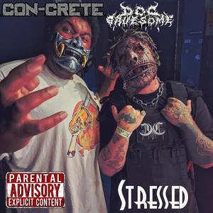 Stressed (feat. Doc Gruesome)