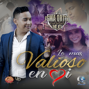 Lo Mas Valioso en Mi (Versión Sierreño)