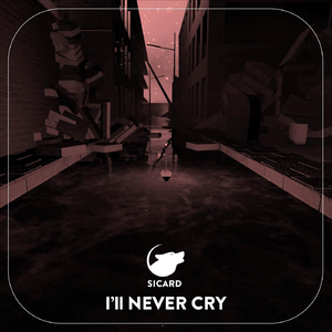 I'll Never Cry