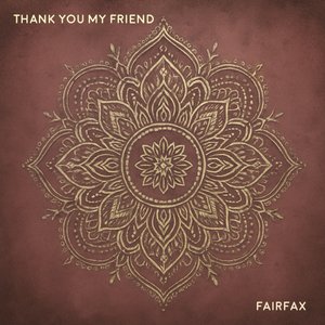 Thank You My Friend