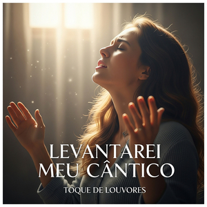 Levantarei Meu Cântico
