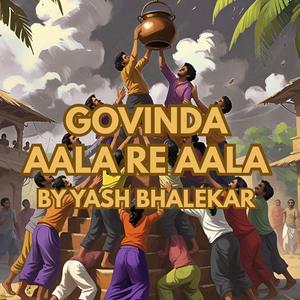 GOVINDA AALA RE AALA