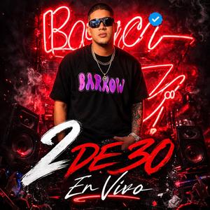 2 DE 30 EN VIVO