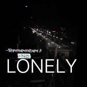 LONELY