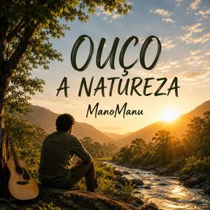 Ouço a natureza