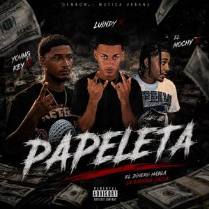 Papeleta (feat. Luindyx, El Nochy & Yovng Key)