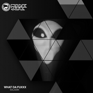 What Da Fuxxx (Original Mix)