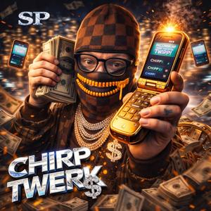 Chrip Twerk