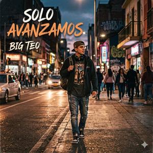 SOLO AVANZAMOS