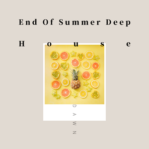 End Of Summer Deep Mix