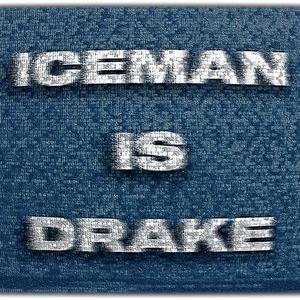 iceman is drake. (intro)
