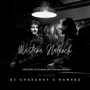 Mastana Halanch (feat. Rameez Ahmed qara)