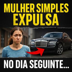 Série Histórias Emocionantes Musicais Que Tocam – Expulsa da loja, o Rolls Royce Cala a Todos