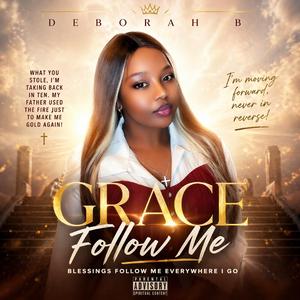 Grace follow me