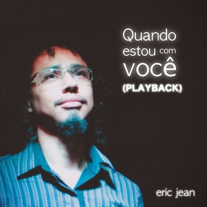 Quando Estou Com Você (Playback)