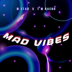 Mad Vibes