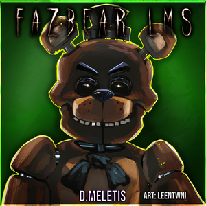 Fazbear Last man Standing - Bite By Night UST - Five Nights at Freddy's Song1 (From 'The Living Tombstone')