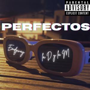 PERFECTOS