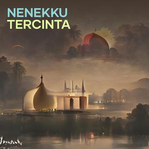 Nenekku tercinta