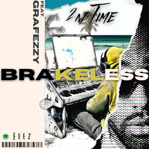 Brakeless (feat. Feez)