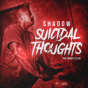 Suicidal Thoughts (feat. Droopy. Lector)