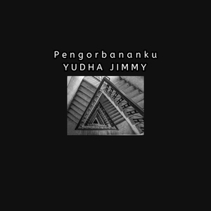 Pengorbananku