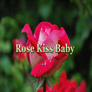 Rose Kiss Baby