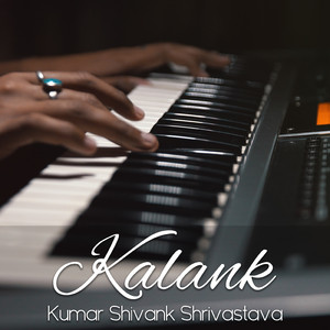 Kalank (Title Track)