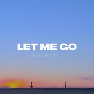 Let Me Go