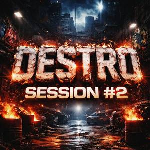 DESTRO SESSION #2