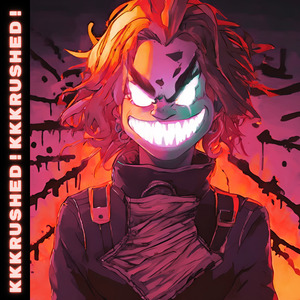 krushed! krushed! (Slowed)