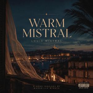Warm Mistral