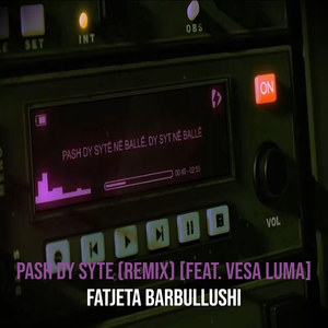 Pash Dy Syte (Remix)