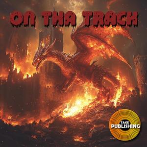 On Tha Track (Edgelord Remix)